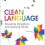 Clean Language: Revealing Metaphors & Opening Minds